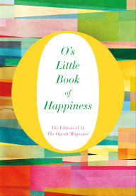 Title: O's Little Book of Happiness, Author: O