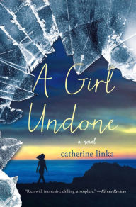 Title: A Girl Undone (Girl Called Fearless Series #2), Author: Catherine Linka