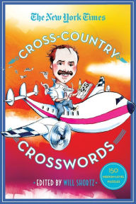 Title: The New York Times Cross-Country Crosswords: 150 Medium-Level Puzzles, Author: The New York Times