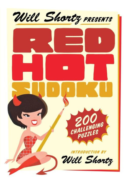 Will Shortz Presents Red Hot Sudoku: 200 Challenging Puzzles