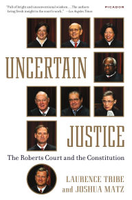 Title: Uncertain Justice, Author: Laurence Tribe