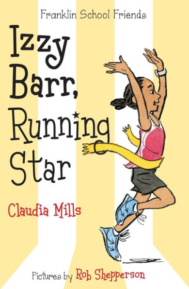 Izzy Barr, Running Star (Franklin School Friends Series #3)