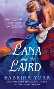 Title: Lana and the Laird, Author: Sabrina York