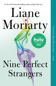 Title: Nine Perfect Strangers, Author: Liane Moriarty