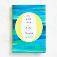 Title: O's Little Book of Calm & Comfort, Author: O