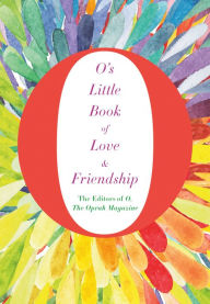 Title: O's Little Book of Love & Friendship, Author: O