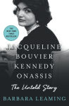 Alternative view 1 of Jacqueline Bouvier Kennedy Onassis: The Untold Story