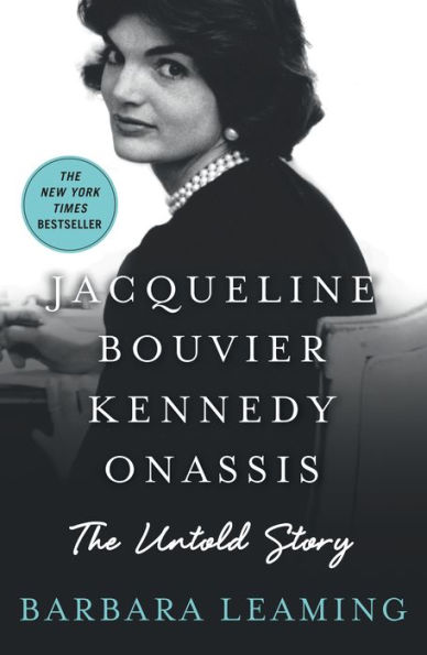 Jacqueline Bouvier Kennedy Onassis: The Untold Story