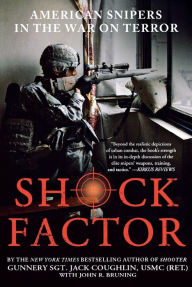 Title: Shock Factor: American Snipers in the War on Terror, Author: Jack Coughlin