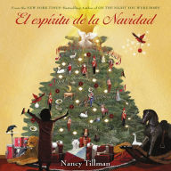 Title: El espiritu de la Navidad (The Spirit of Christmas), Author: Nancy Tillman