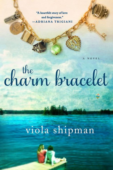 The Charm Bracelet: A Novel