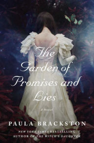 Free ebooks list download The Garden of Promises and Lies: A Novel by Paula Brackston