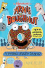 Bowling Alley Bandit (Adventures of Arnie the Doughnut Series #1)