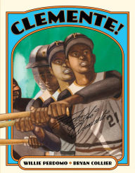Title: Clemente!, Author: Willie Perdomo