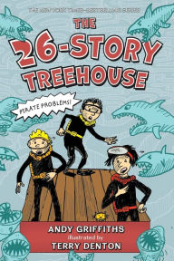 Title: The 26-Story Treehouse (Treehouse Books Series #2), Author: Andy Griffiths