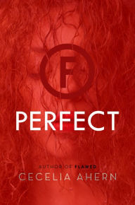 Title: Perfect, Author: Cecelia Ahern