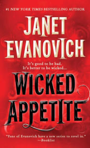 Title: Wicked Appetite (Lizzy and Diesel Series #1), Author: Janet Evanovich