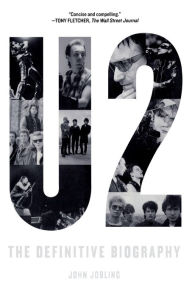 Title: U2: The Definitive Biography, Author: John Jobling