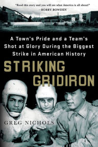 Title: Striking Gridiron, Author: Greg Nichols