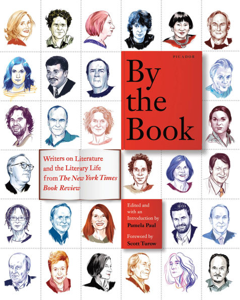 By The Book: Writers on Literature and Literary Life from New York Times Book Review