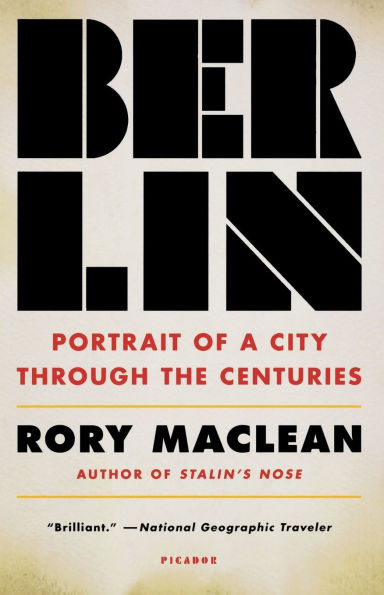 Berlin: Portrait of a City Through the Centuries