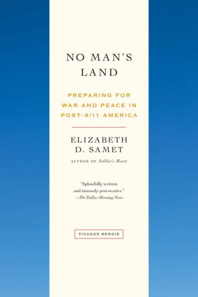 No Man's Land: Preparing for War and Peace Post-9/11 America