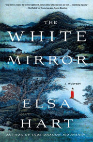 Title: White Mirror, Author: Elsa Hart