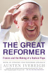 Alternative view 1 of The Great Reformer: Francis and the Making of a Radical Pope