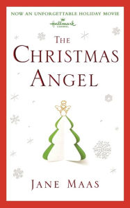 Title: The Christmas Angel: A Novel, Author: Jane Maas