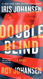 Title: Double Blind (Kendra Michaels Series #6), Author: Iris Johansen