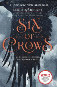 Title: Six of Crows (Six of Crows Series #1), Author: Leigh Bardugo