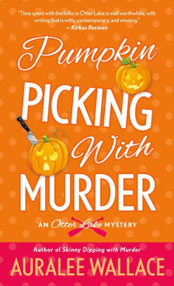 Skinny Dipping Lake - Pumpkin Picking with Murder: An Otter Lake Mystery|Paperback