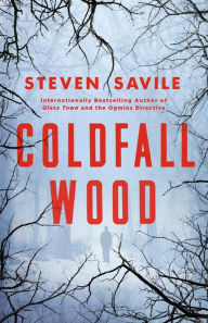 Title: Coldfall Wood, Author: Steven Savile