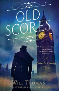 Title: Old Scores (Barker & Llewelyn Series #9), Author: Will Thomas