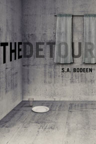 Title: The Detour, Author: S. A. Bodeen