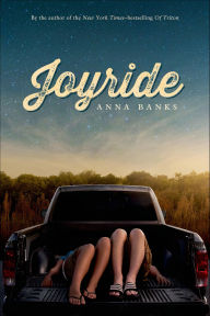 Title: Joyride, Author: Anna Banks