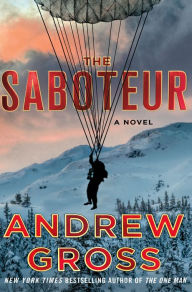 Title: The Saboteur, Author: Andrew Gross