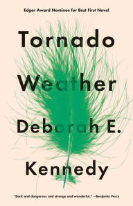 Title: Tornado Weather, Author: Deborah E. Kennedy