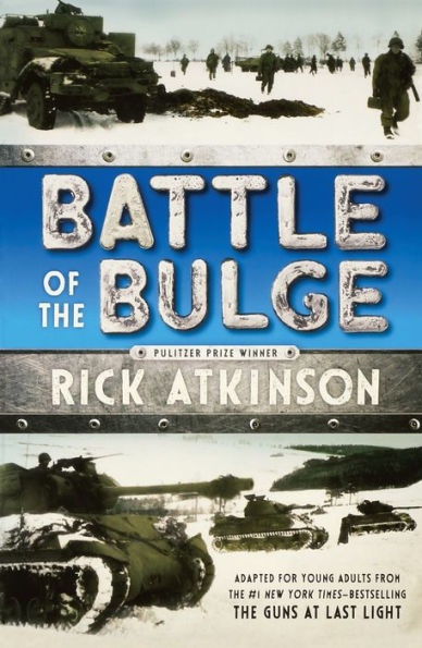 Battle of the Bulge [The Young Readers Adaptation]