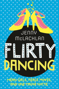 Title: Flirty Dancing (The Ladybirds Series #1), Author: Jenny McLachlan