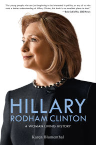 Mobi downloads books Hillary Rodham Clinton: A Woman Living History by Karen Blumenthal