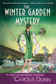 Title: The Winter Garden Mystery (Daisy Dalrymple Series #2), Author: Carola Dunn