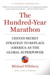 Alternative view 1 of The Hundred-Year Marathon: China's Secret Strategy to Replace America as the Global Superpower