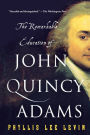 Alternative view 1 of The Remarkable Education of John Quincy Adams