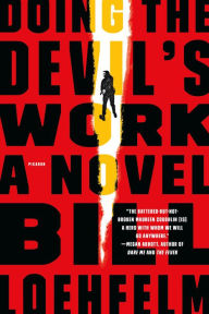 Title: Doing the Devil's Work (Maureen Coughlin Series #3), Author: Bill Loehfelm