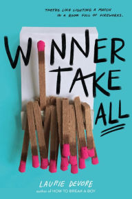 Title: Winner Take All, Author: Laurie Devore