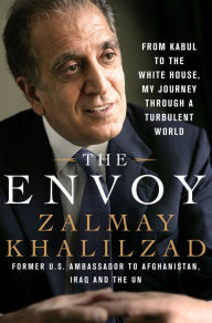 Ebook free download the old man and the sea The Envoy: From Kabul to the White House, My Journey Through a Turbulent World