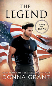 Title: The Legend (Sons of Texas Series #3), Author: Donna Grant