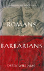 Romans and Barbarians: Four Views from the Empire's Edge