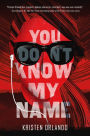 You Don't Know My Name (The Black Angel Chronicles Series #1)
